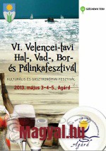 VI. Velencei-tavi Hal-, Vad-, Bor- és Pálinkafesztivál